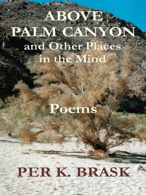 cover image of Above Palm Canyon and Other Places in the Mind